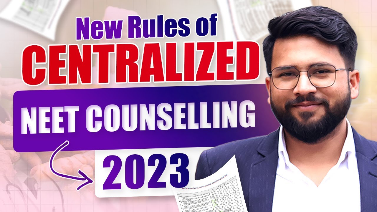 New Rules Of Centralized NEET 2023 Counselling by MCC | Latest Update | MBBS, BDS, AYUSH