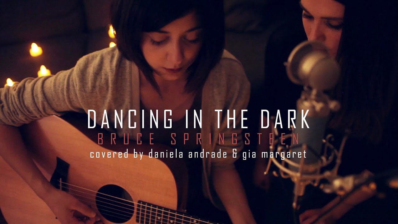 Bruce Springsteen - Dancing in The Dark (Cover) by Daniela Andrade x Gia Margaret