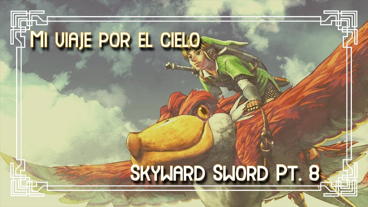 Skyward Sword pt. 8: Fe