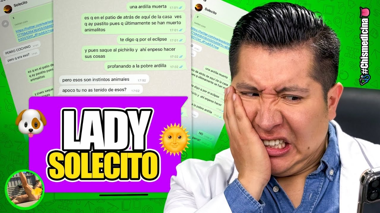 Lady Solecito 🌞 | #CHISMEdicina | Mr Doctor