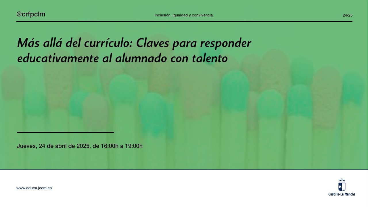 #Jornadas_CRFPCLM: Más allá del Currículo.... Sesión, Jueves 24 de abril, 2025, de 16h. a 19h.