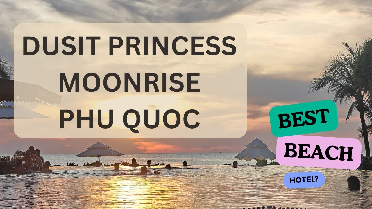 Dusit Princess Moonrise Beach Resort Phu Quoc Hotel Review — Deluxe Twin Garden Room (2025)