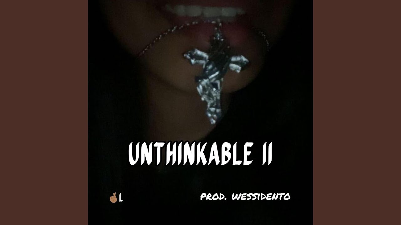UNTHINKABLE II