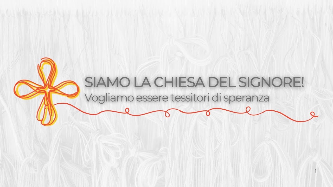 Tessitori di speranza: verso il Convegno Ecclesiale