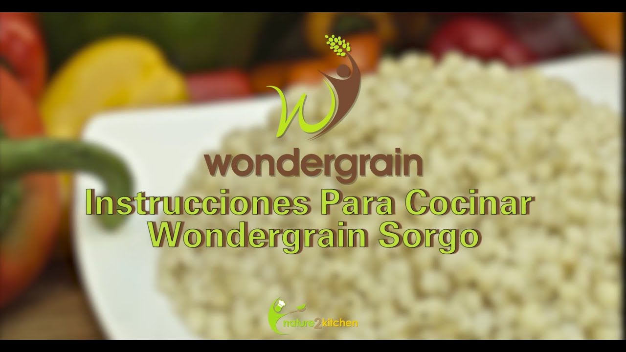 Instrucciones para Cocinar Wondergrain Sorgo [Spanish]