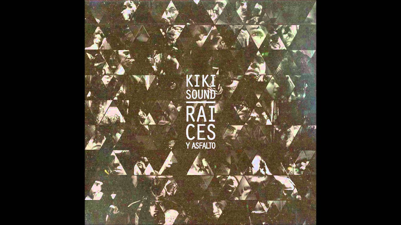 KIKI SOUND 06 Ivan Nieto RAICES Y ASFALTO