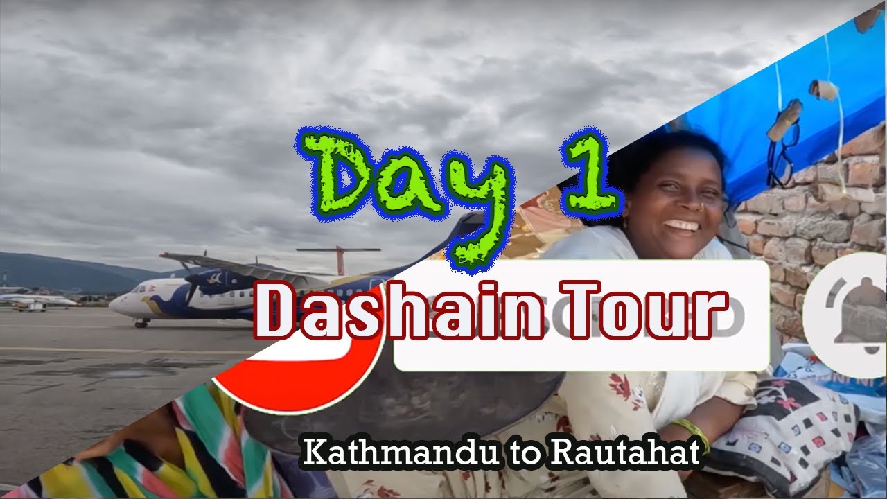 Dashain Tour | Day - 1 KTM to Rautahat #tour #dashain2079 #fun