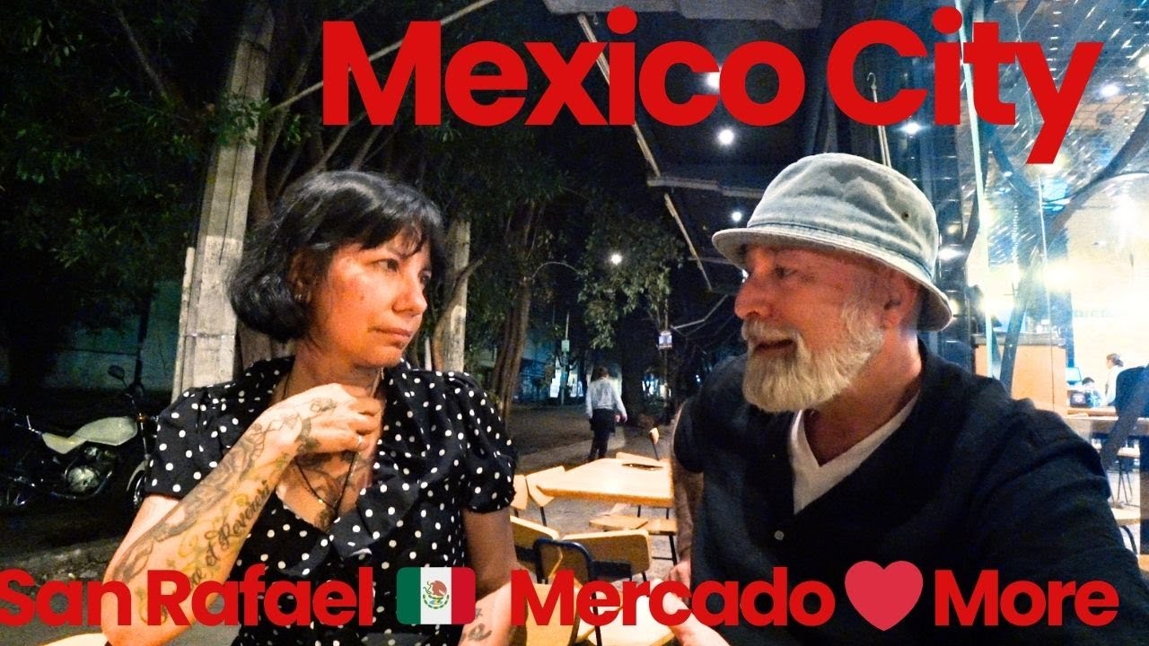 San Rafael  🇲🇽  Mexico City Vibes