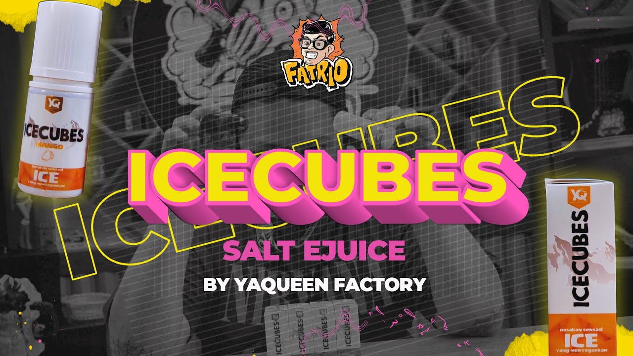 [21+] ICECUBES SALT BY YQ FACTORY | MANGGA TAPI KOK ASEM ASIN SIH???