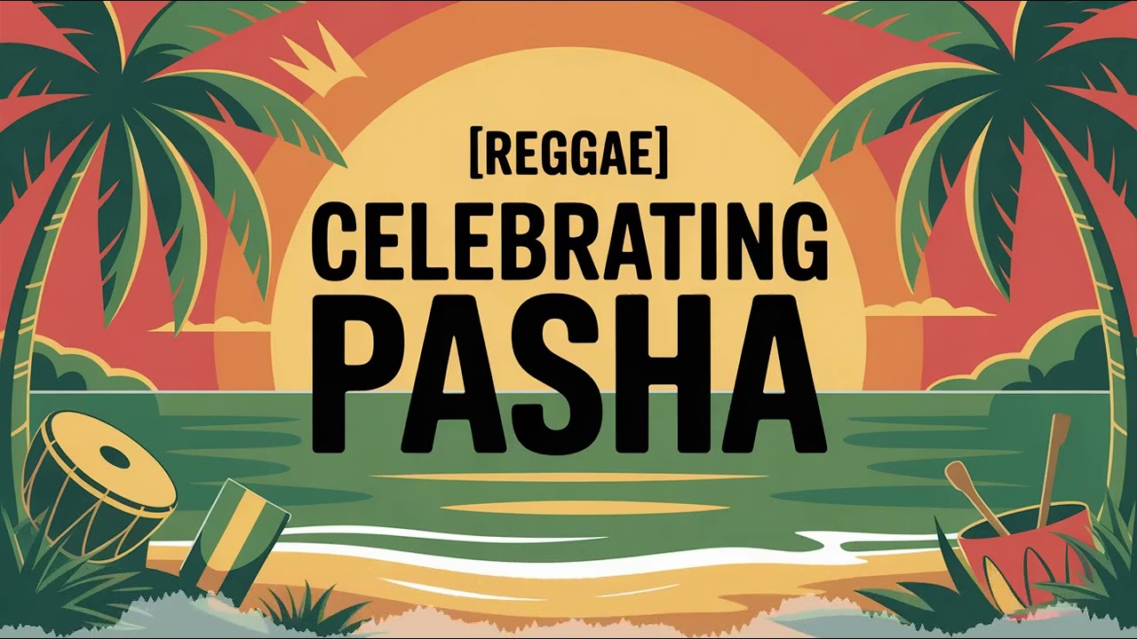 Pasha Celebration Song - Reggae - Playful