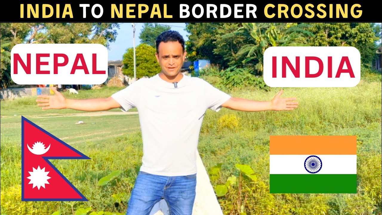 I Crossed the Indian to Nepal Land Border and Here's What Happened