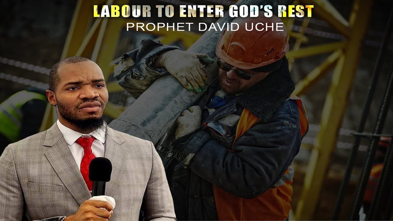 LABOUR TO ENTER GOD'S REST || PROPHET DAVID UCHE ||TRUTH TV