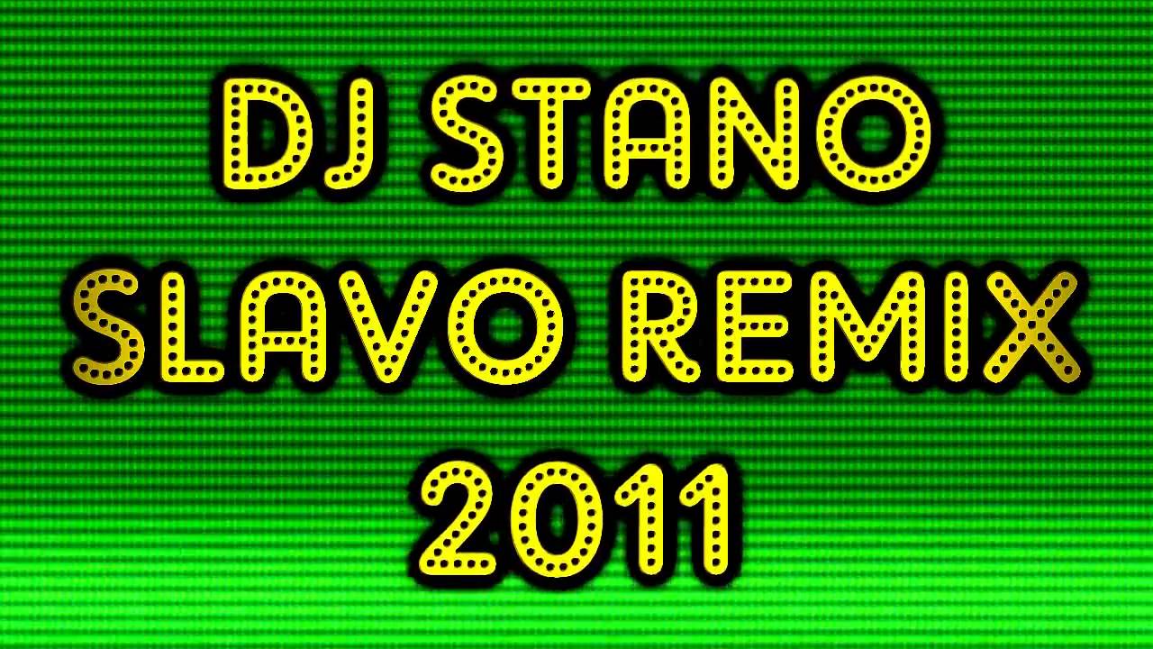 DJ Stano - Slavo Remix