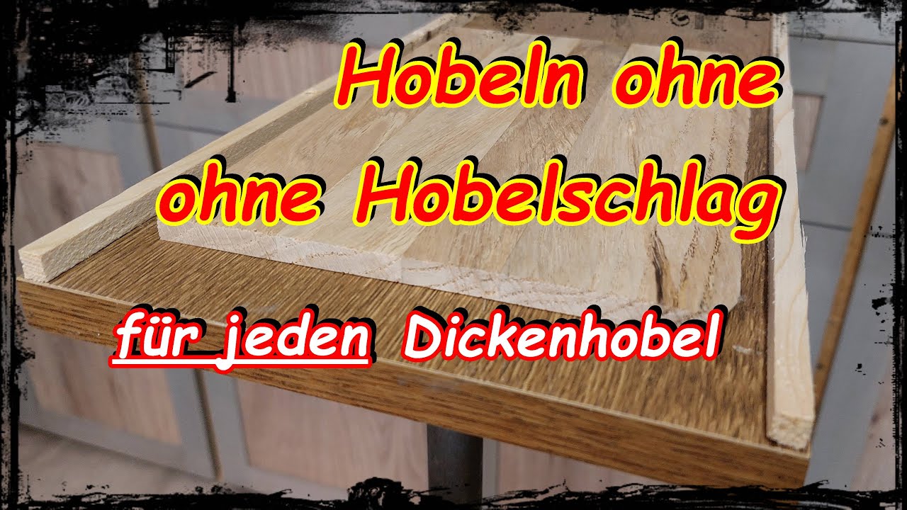 Kein Hobelschlag mehr bei kleinen Teilen, was tun gegen Hobelschlag, darf in keiner Werkstatt fehlen