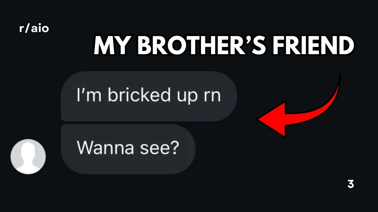 my brother didn’t defend me against his friend… AIO?