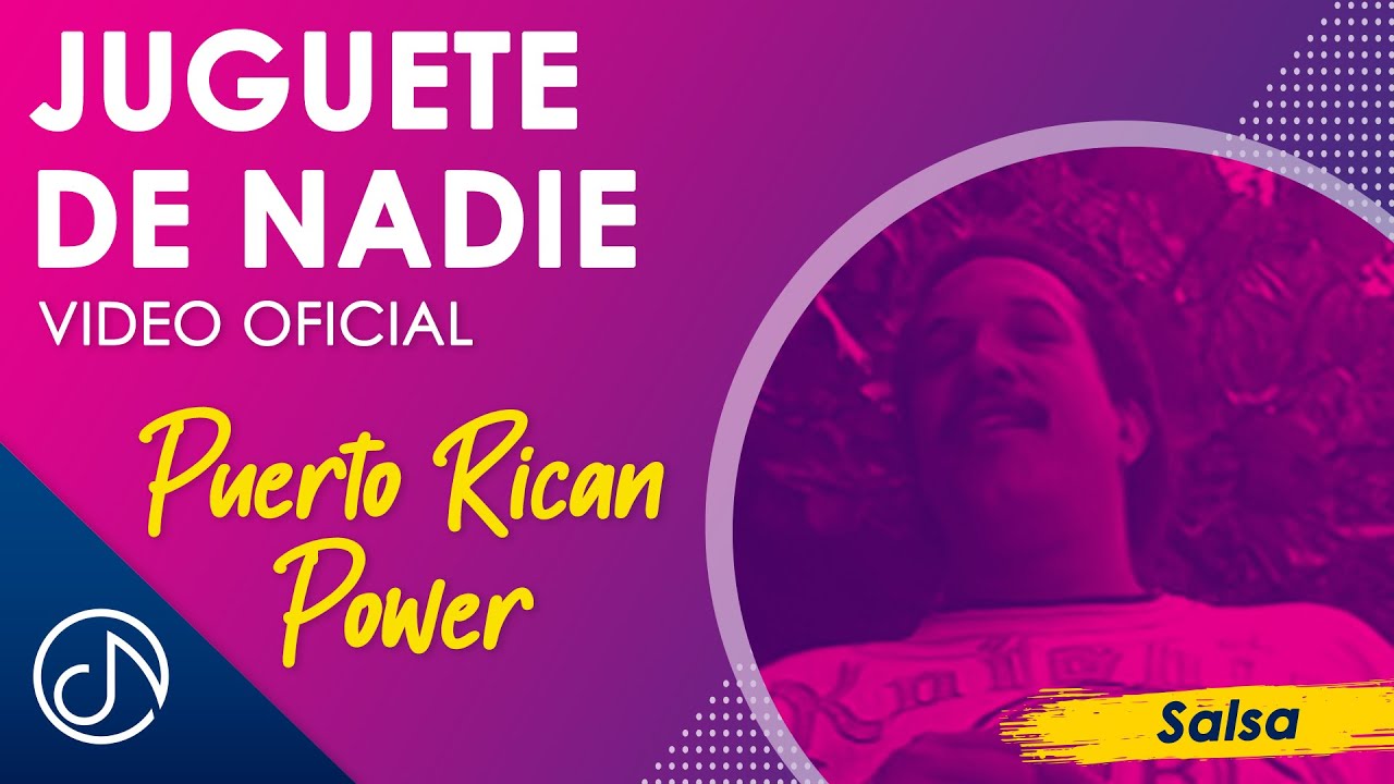 JUGUETE De Nadie 📯 - Puerto Rican Power [Video Oficial]