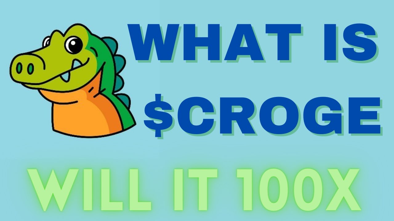CROGECOIN - $CROGE - CROGE COIN - WHAT IS CROGE COIN? - WILL IT 100X?