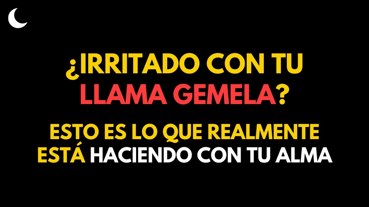 LLAMAS GEMELAS: ¿Por Qué Tu Llama Gemela Despierta Tu Rabia Más Profunda?