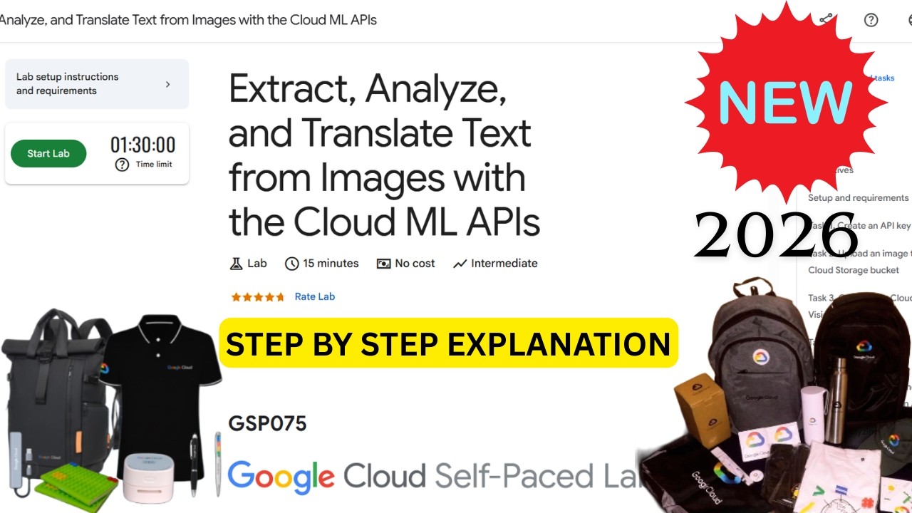 [NEW 2026] Extract, Analyze, and Translate Text from Images with the Cloud ML APIs |  #GSP075