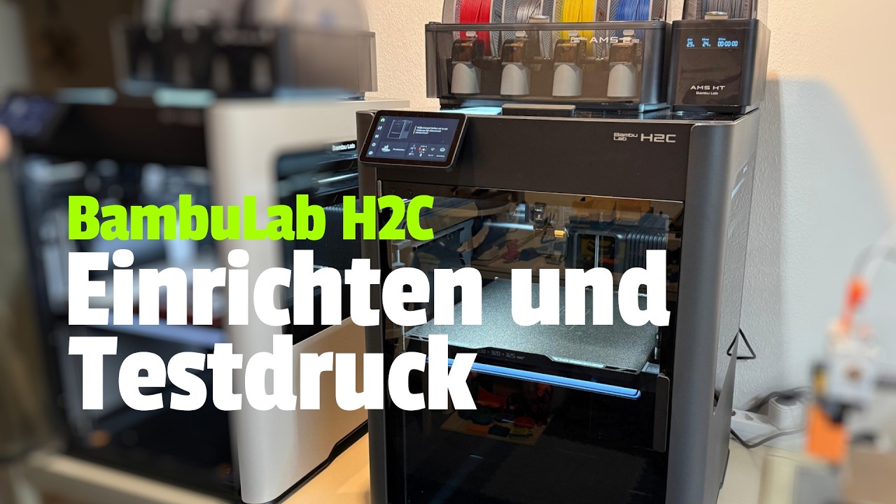 BambuLab H2C: Einrichten und Testdruck