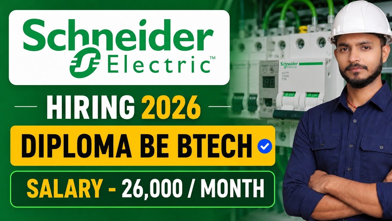 Schneider Electric Hiring 2026 | PLC Automation Engineer | Diploma, BE, B.Tech | Salary 26,000/Month