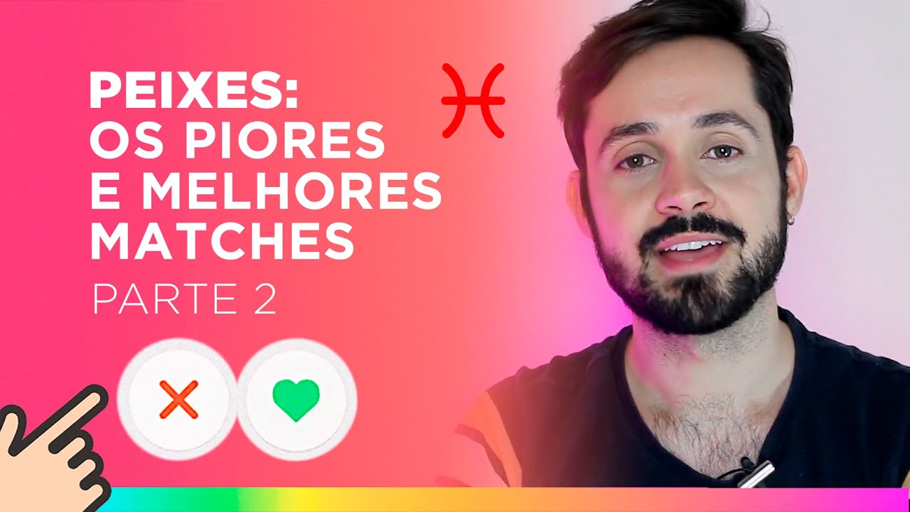 #Astrologia | PEIXES E O AMOR: AS MELHORES E PIORES COMBINAÇÕES (parte 2)