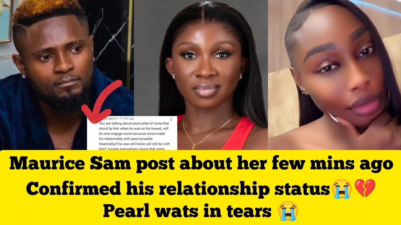 Maurice Sam post about her few mins ago confirmed his relationship status 😭💔 Pearl in 😭