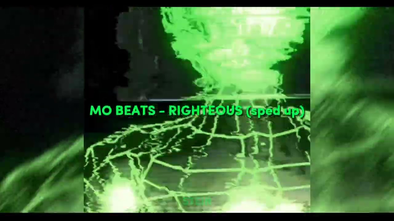 Mo Beats - Righteous (sped up)