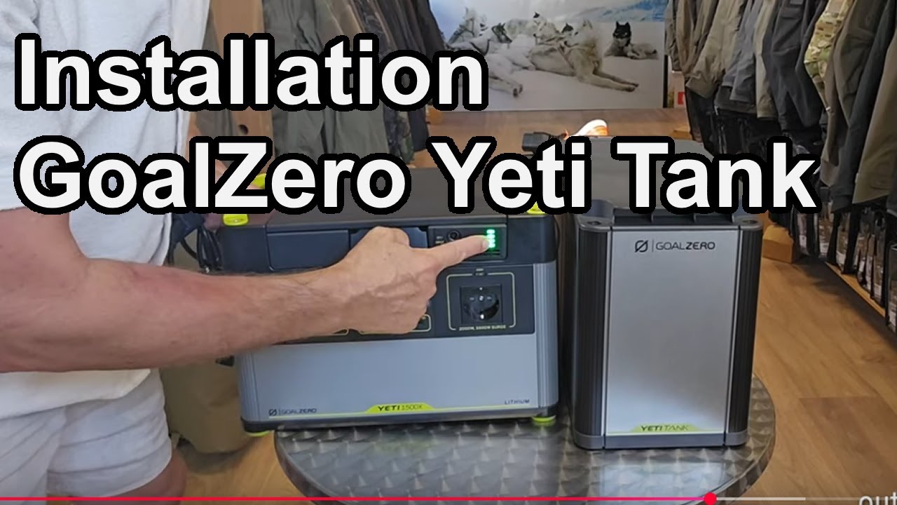 Installation GoalZero Yeti Tank