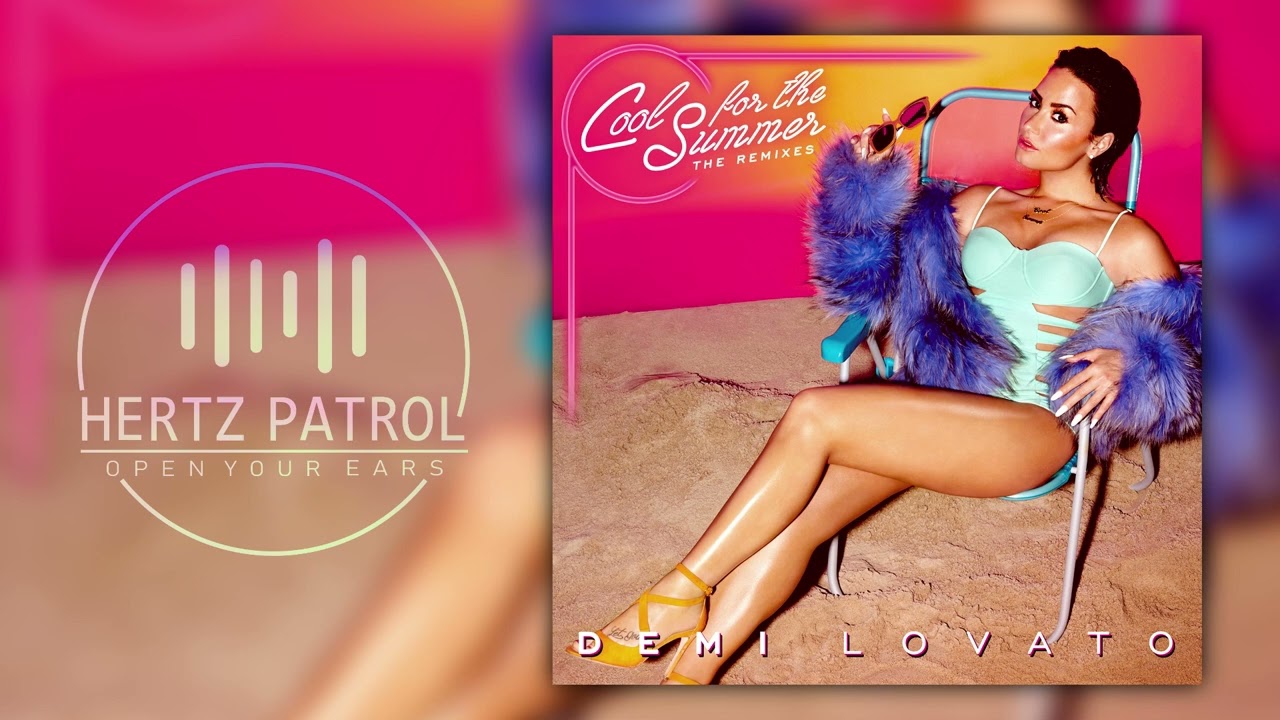 Demi Lovato Cool For The Summer 432hz