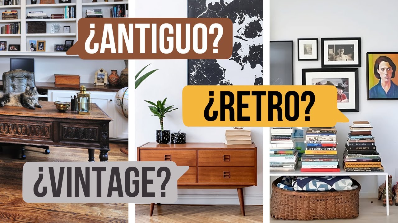 ¿Es Diseño Vintage, Estilo Antiguo, Diseño Retro? - Estilos de Diseño Interior