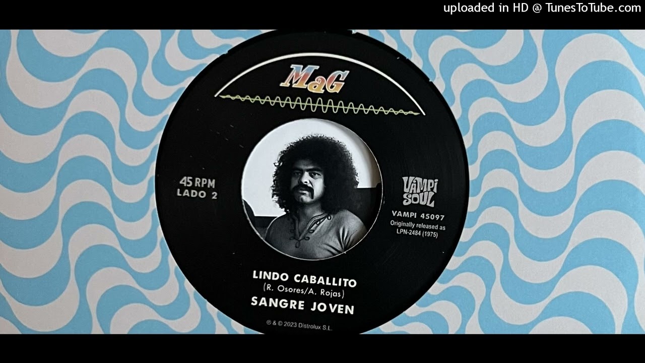 Sangre Joven - Lindo Caballito (Mag) 1974 (Reissued 2023)