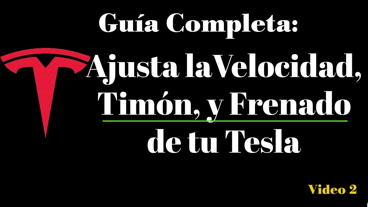 Domina el Control de Velocidad y Brequeo en tu Tesla ¡Fácil y Rápido