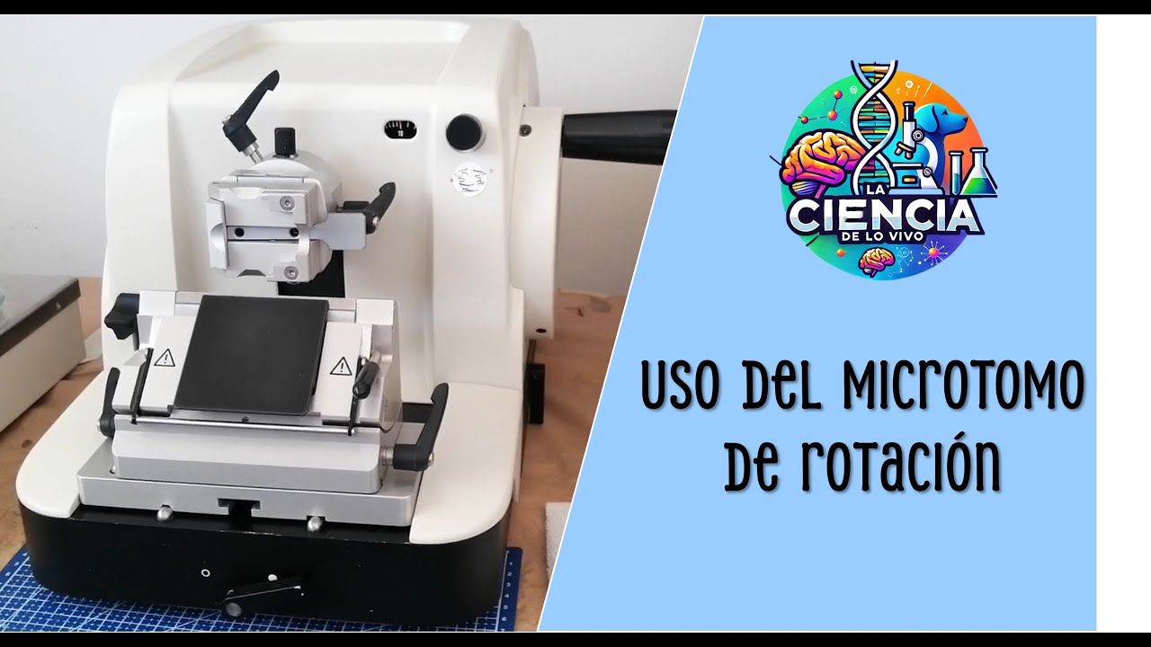 Uso del microtomo de rotación