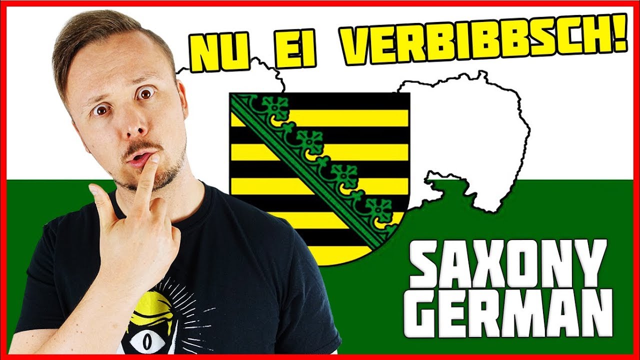 The German Saxony Dialect And My Attempt To Speak It | A Get Germanized How To 