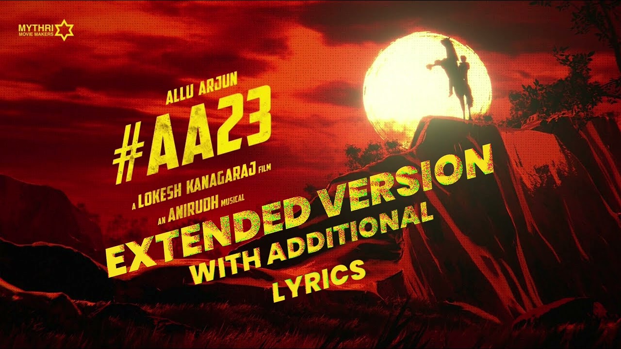 23 Theme EXTENDED Lyrics || Allu Arjun #aa23 || Anirudh 