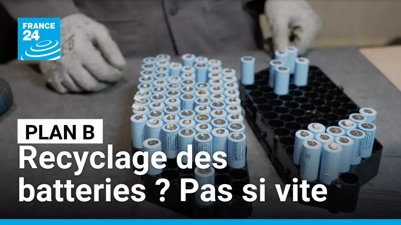 Les batteries ont plusieurs vies : recyclage ? Pas si vite ! &bull; FRANCE 24