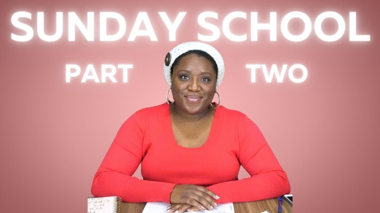 Sunday School Lesson Part 2 | A Bride Worth Waiting For | January 4