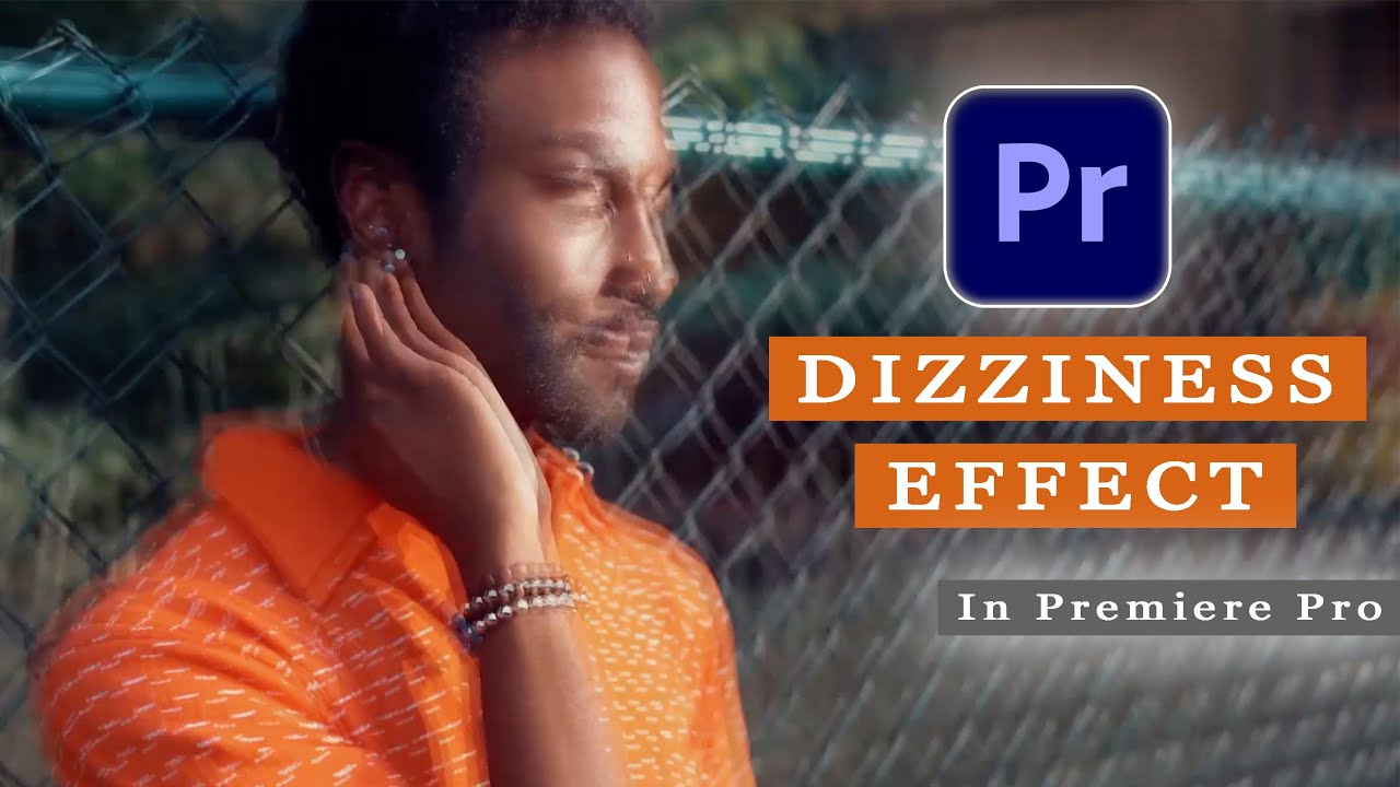 Dizziness Effect IN ADOBE PREMIERE PRO (TUTORIAL)