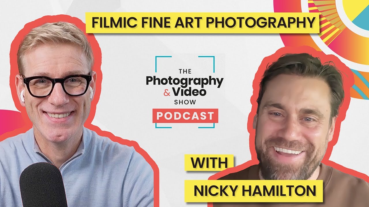 Fine Art Photographer Nicky Hamilton on Cinematic Storytelling | Photography & Video Show Podcast