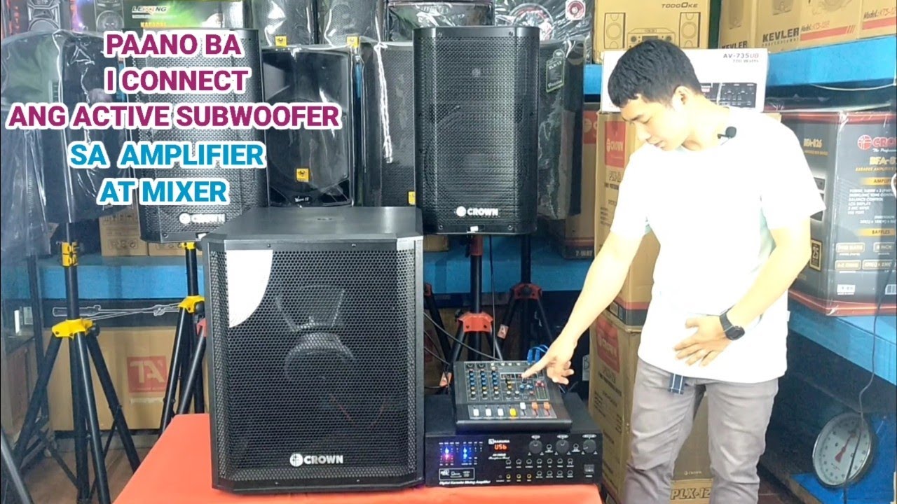 PAANO I CONNECT ANG ACTIVE SUBWOOFER SA AMPLIFIER AT MIXER