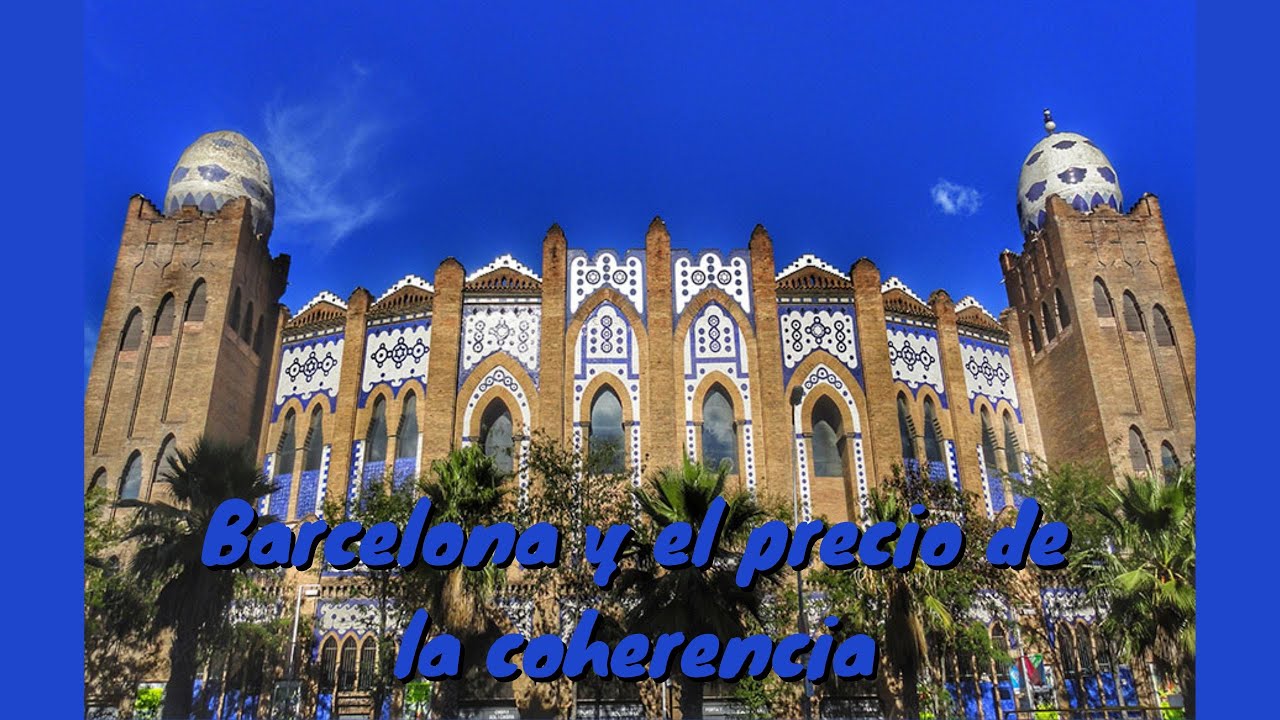 📚 Barcelona y el precio de la coherencia | Antonio Casanueva Fernández