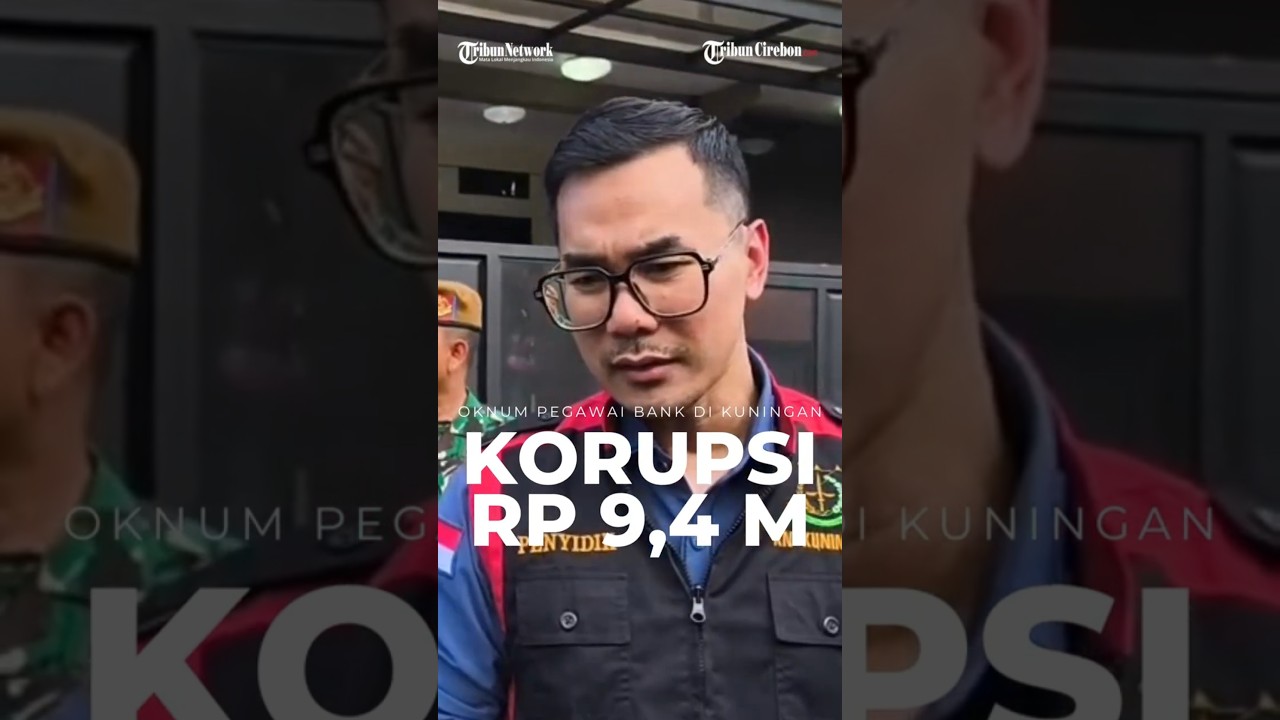 Geledah Rumah Oknum Karyawan Bank, Kejari Kuningan Ungkap Kasusnya, Ada Penggelapan Rp 9,4 Miliar