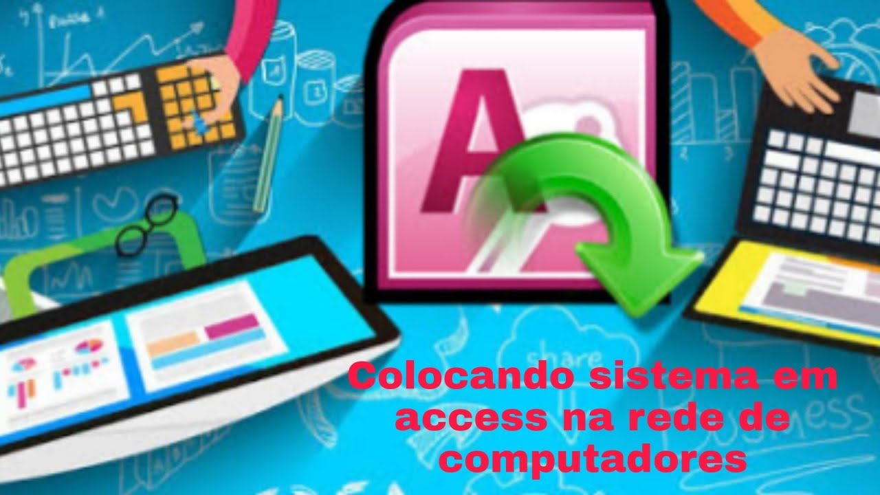 Dica de Access - colocando o sistema em rede -  separação das tabelas