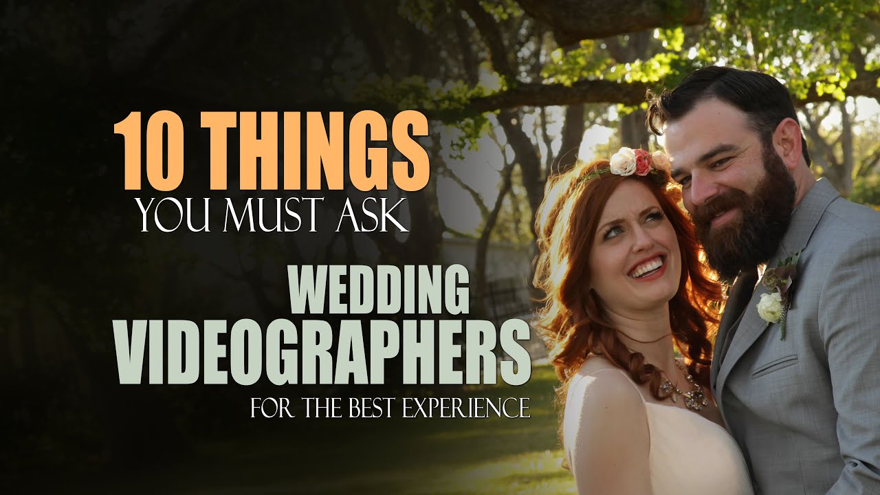 Questions to Ask a Wedding Videographer Before You Book