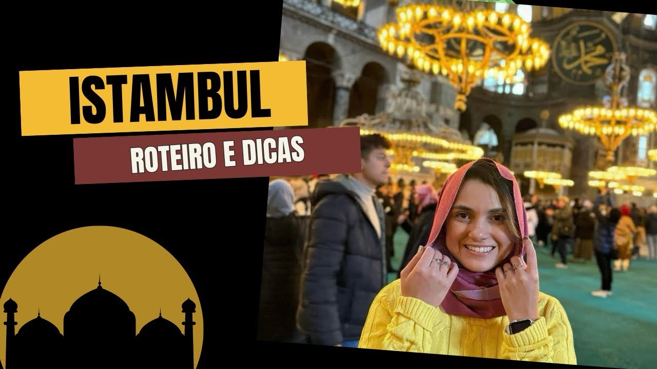 Istambul, conexão entre Ásia e Europa. Roteiro e dicas