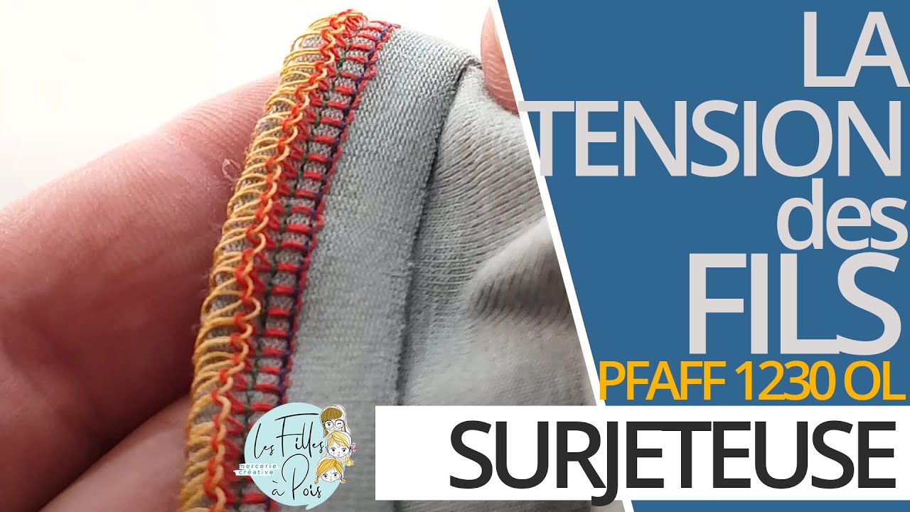 Régler la tension des fils de la surjeteuse PFAFF 1230 OL de Lidl
