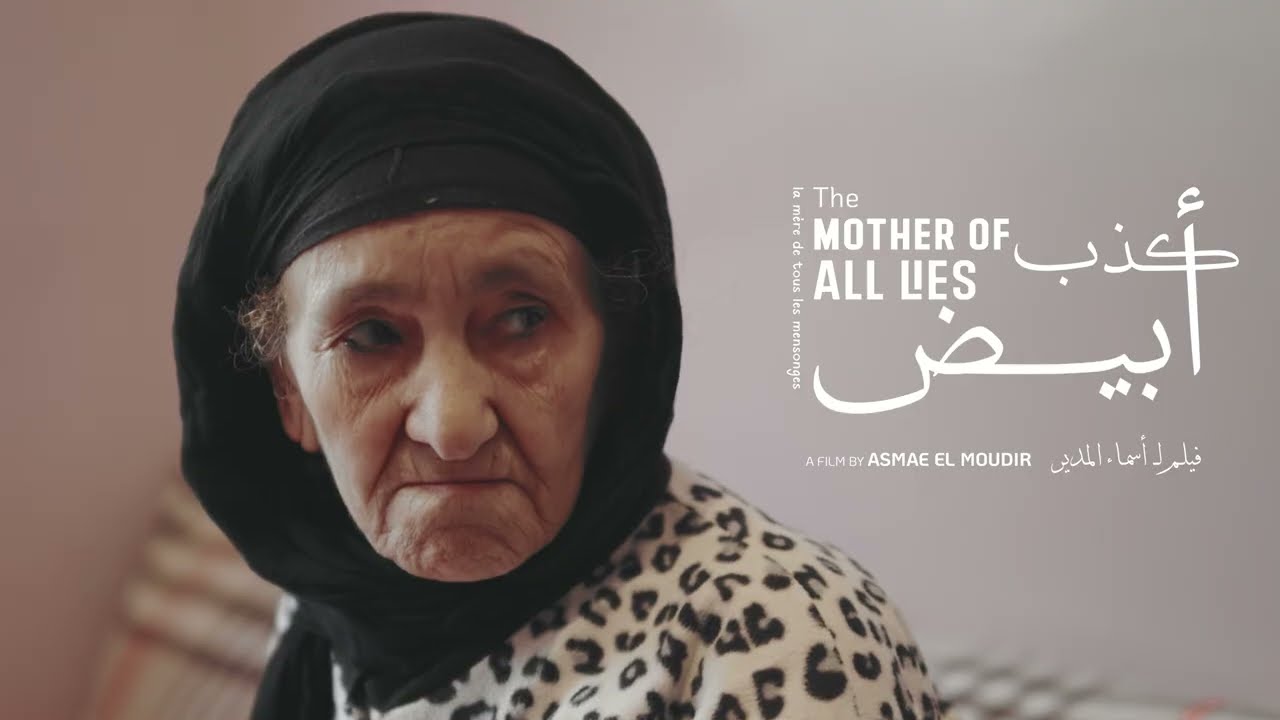 TRAILER-THE MOTHER OF ALL LIES-By Asmae EL MOUDIR -EN-ST