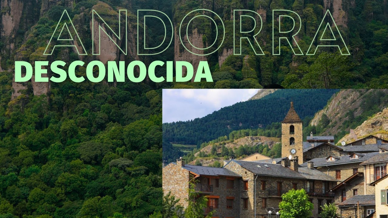 La Andorra desconocida