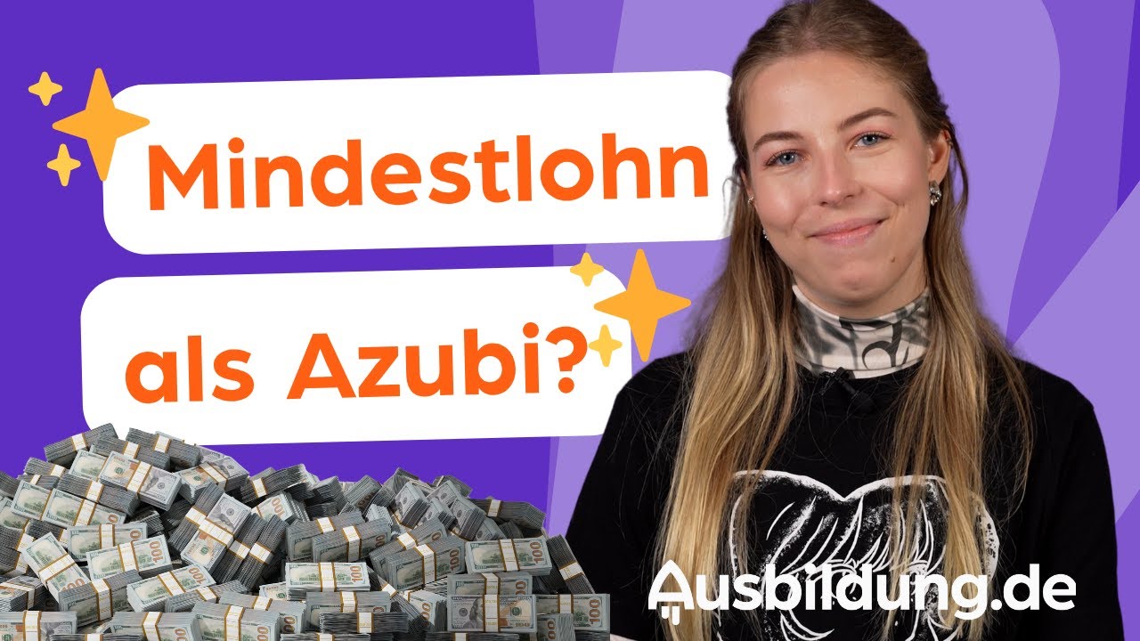Mindestlohn als Azubi? Wie viel verdienen Auszubildende?